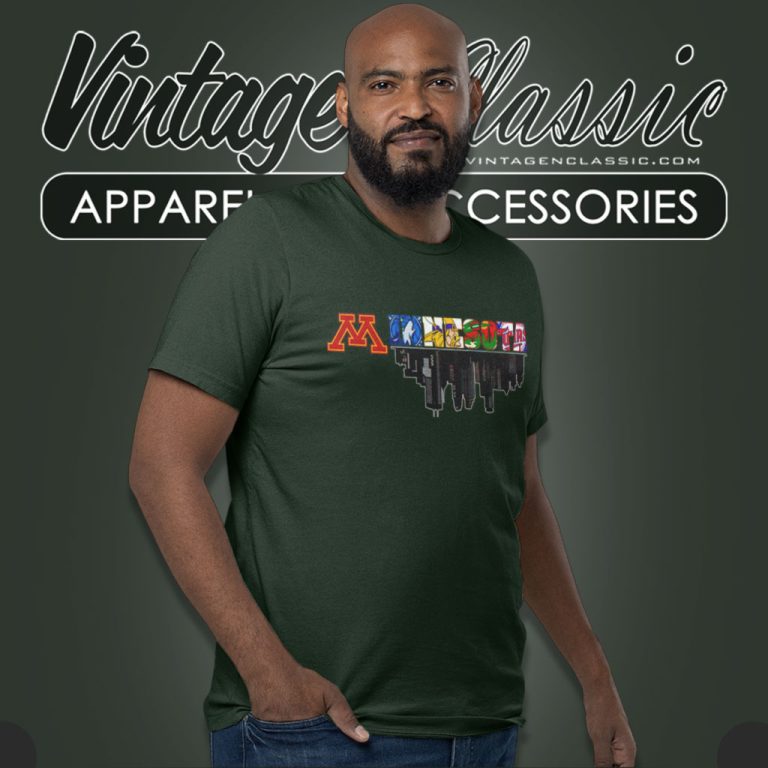 Minnesota Golden Gophers Minnesota Vikings Twins Timberwolves Wild Skyline T Shirt Minnesota Golden Gophers Minnesota Vikings Twins Timberwolves Wild Skyline T Shirt