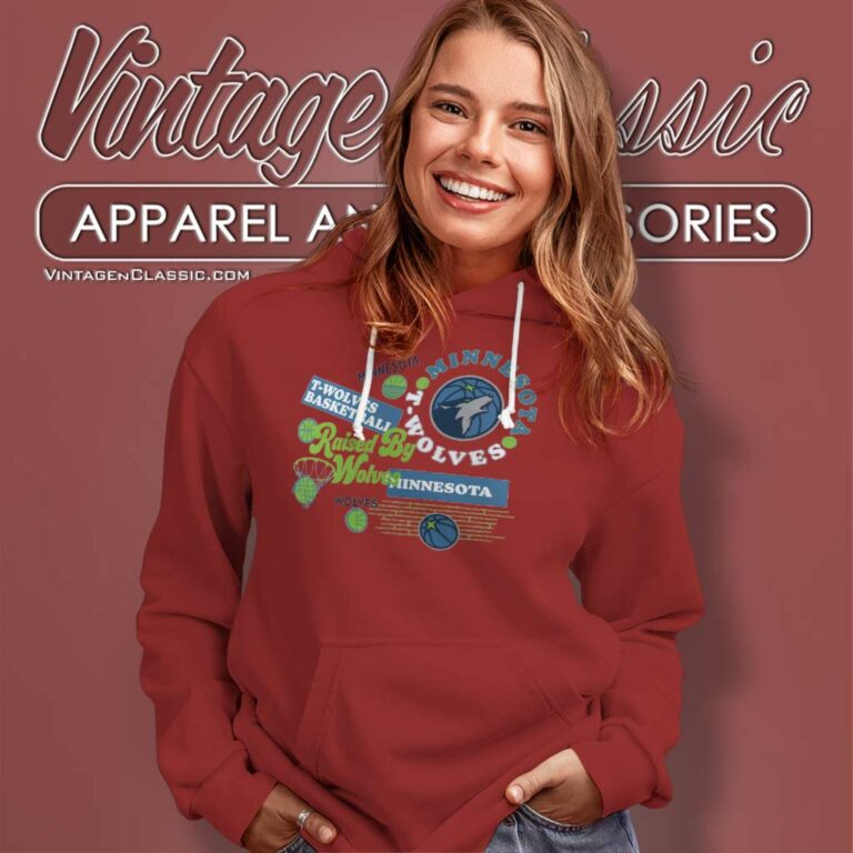 Minnesota Timberwolves Raised By Wolves Hoodie Minnesota Timberwolves Raised By Wolves Hoodie