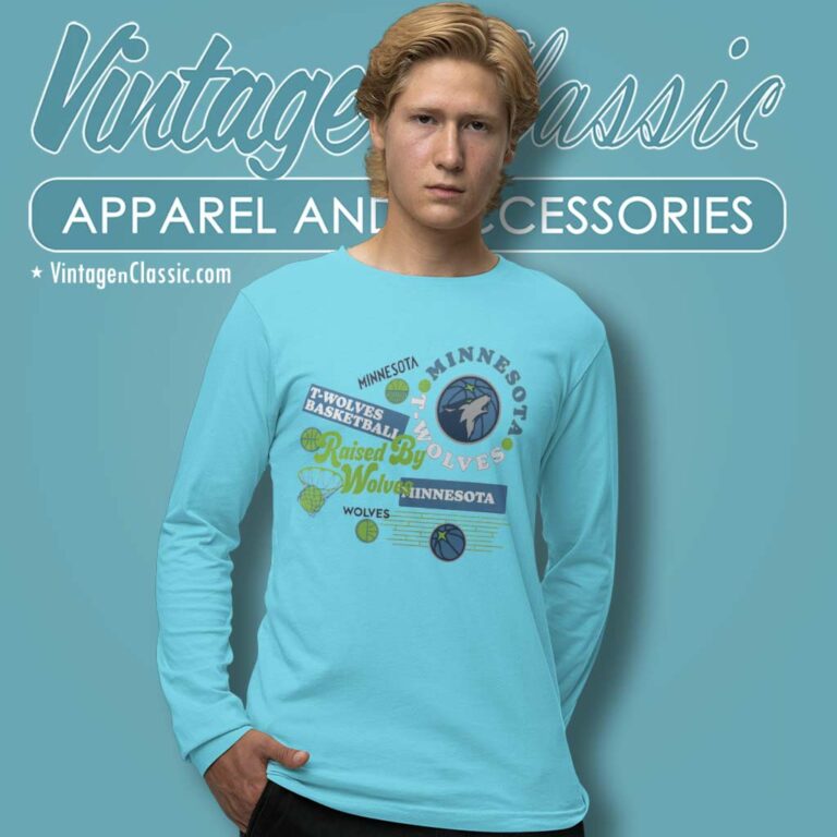 Minnesota Timberwolves Raised By Wolves Long Sleeve Tee Minnesota Timberwolves Raised By Wolves Long Sleeve Tee