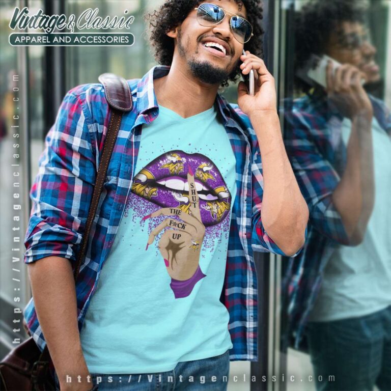 Minnesota Vikings Lip Shut The Fuck Up V Neck TShirt Minnesota Vikings Lip Shut The Fuck Up V Neck TShirt