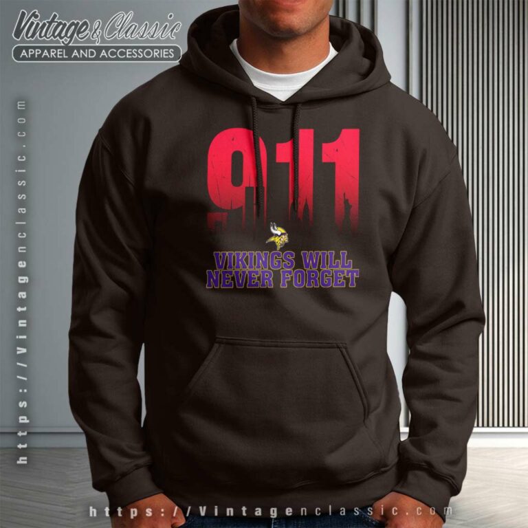 Minnesota Vikings Nfl 911 Will Never Forget Hoodie Minnesota Vikings Nfl 911 Will Never Forget Hoodie