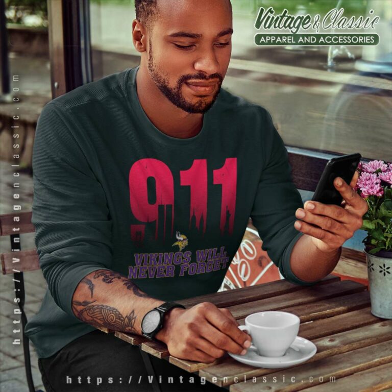 Minnesota Vikings Nfl 911 Will Never Forget Sweatshirt Minnesota Vikings Nfl 911 Will Never Forget Sweatshirt