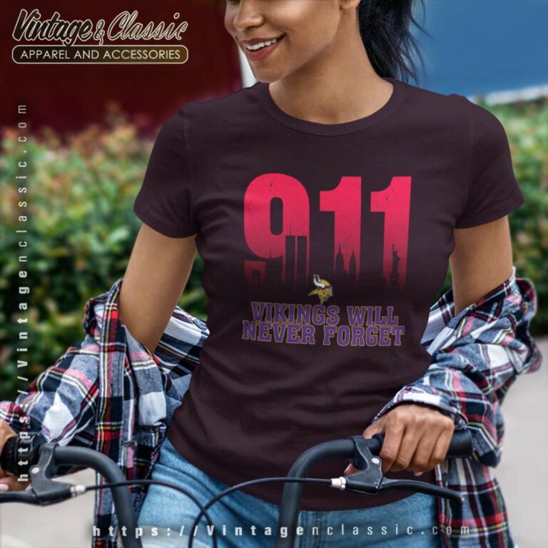 Minnesota Vikings Nfl 911 Will Never Forget Women TShirt Minnesota Vikings Nfl 911 Will Never Forget Women TShirt