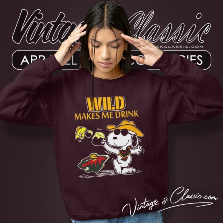 Minnesota Wild Snoopy And Woodstock Makes Me Drink Sweatshirt Minnesota Wild Snoopy And Woodstock Makes Me Drink Sweatshirt
