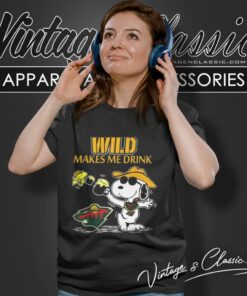 Minnesota Wild Snoopy And Woodstock Makes Me Drink Shirt 6 Minnesota Wild Snoopy And Woodstock Makes Me Drink Women T Shirt