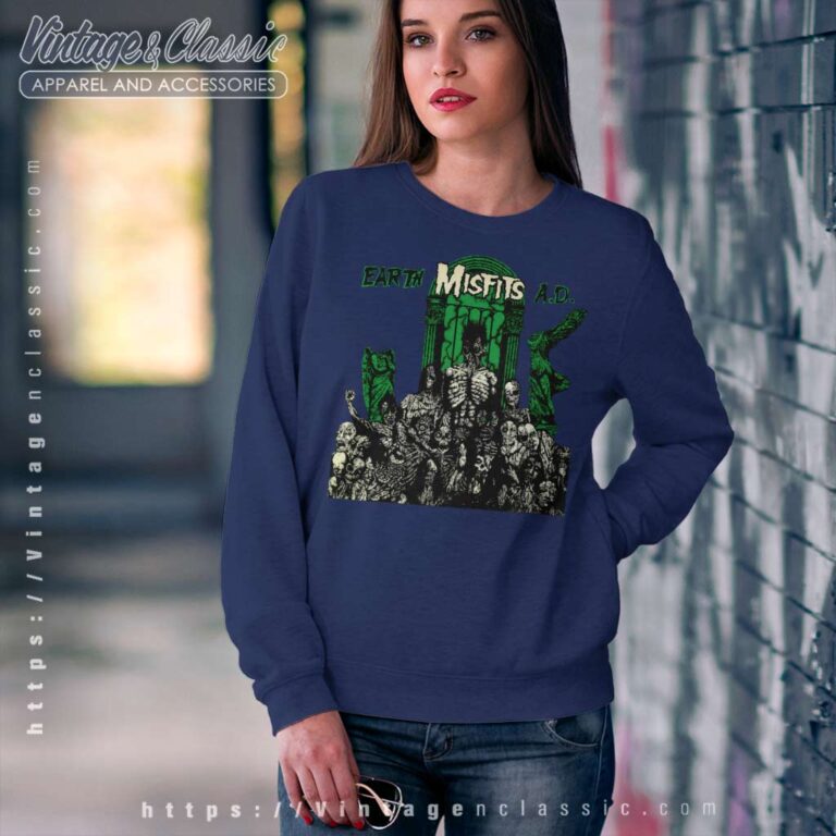Misfits Shirt Earth A D Sweatshirt Misfits Shirt Earth A D Sweatshirt