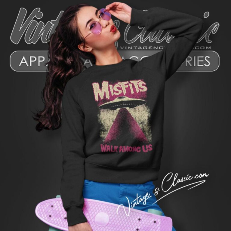 Misfits Shirt Walk Among Us Sweatshirt Misfits Shirt Walk Among Us Sweatshirt