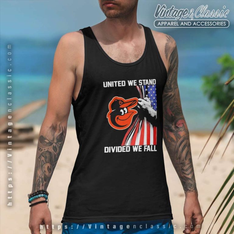 Mlb Baltimore Orioles Shirt United We Stand Divided We Fall American Flag Tank Top Racerback Mlb Baltimore Orioles Shirt United We Stand Divided We Fall American Flag Tank Top Racerback