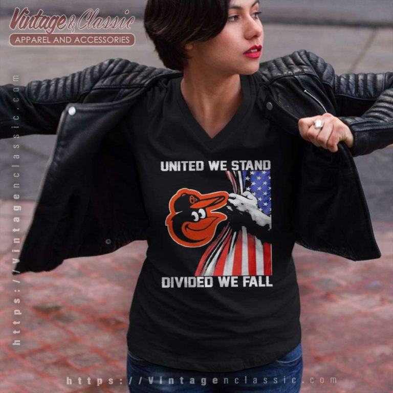 Mlb Baltimore Orioles Shirt United We Stand Divided We Fall American Flag V Neck TShirt Mlb Baltimore Orioles Shirt United We Stand Divided We Fall American Flag V Neck TShirt