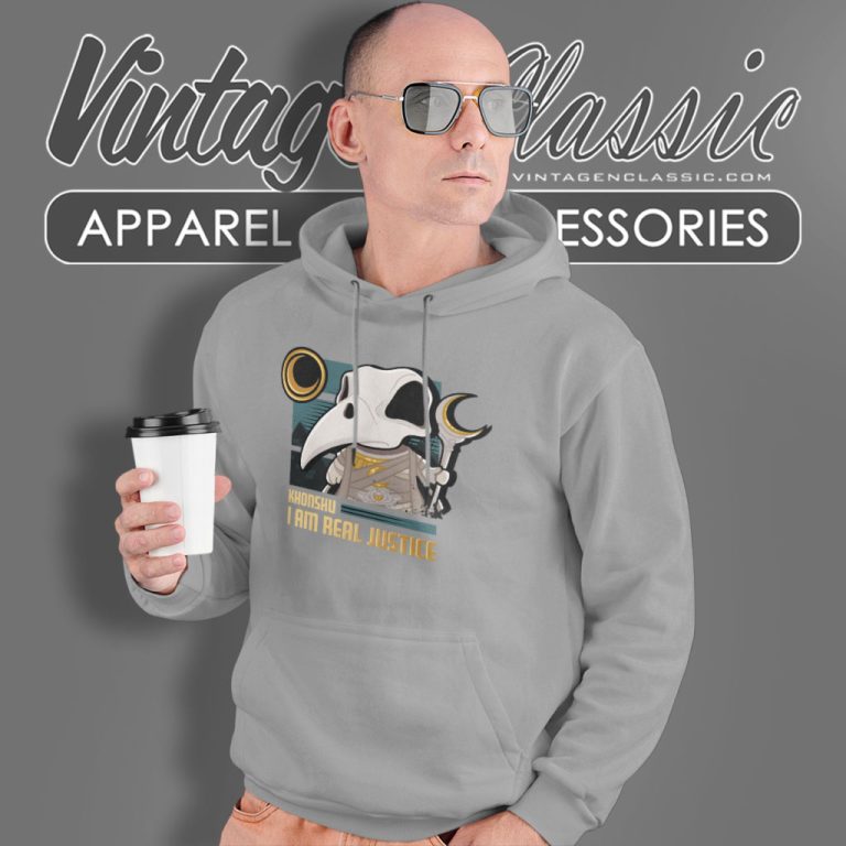 Moon Knight Khonshu Shirt I Am Real Justice Hoodie Moon Knight Khonshu Shirt I Am Real Justice Hoodie