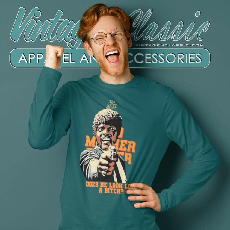 Mother Fucker Does He Look Like A Bitch Shirt The Seity Project Long Sleeve Tee Mother Fucker Does He Look Like A Bitch Shirt The Seity Project Long Sleeve Tee