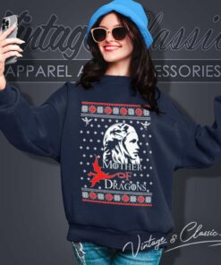 Mother Of Dragons New Ugly Christmas Sweatshirt