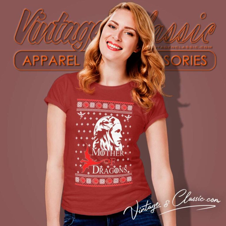 Mother Of Dragons New Ugly Christmas Women TShirt Mother Of Dragons New Ugly Christmas Women TShirt