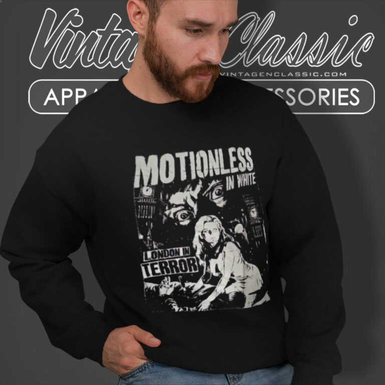 Motionless In White Shirt London In Terror Sweatshirt Motionless In White Shirt London In Terror Sweatshirt