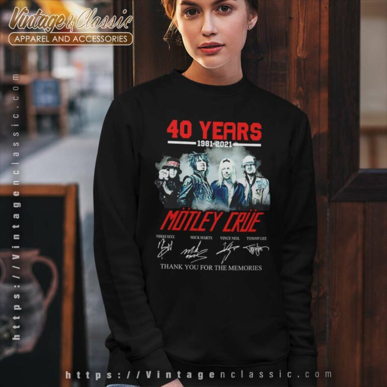 Motley Crue Shirt 40 Years 1981 2021 Signature Sweatshirt Motley Crue Shirt 40 Years 1981 2021 Signature Sweatshirt