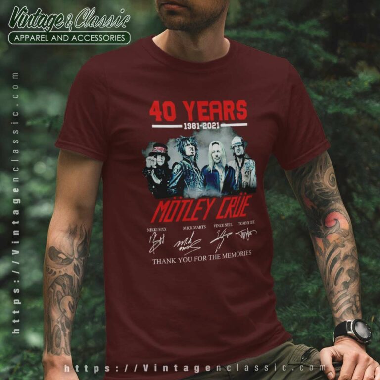Motley Crue Shirt 40 Years 1981 2021 Signature T Shirt Motley Crue Shirt 40 Years 1981 2021 Signature T Shirt