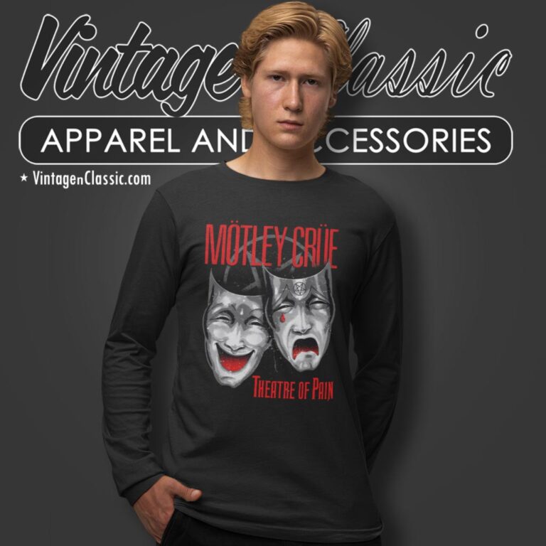 Motley Crue Shirt Theatre Of Pain Shirt Long Sleeve T shirt Motley Crue Shirt Theatre Of Pain Shirt Long Sleeve T shirt