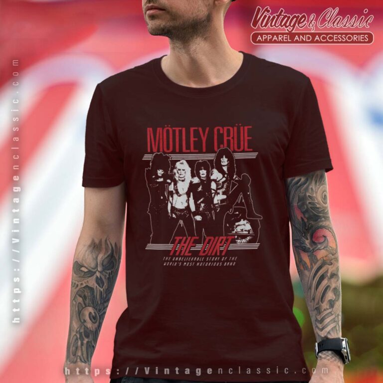 Motley Crue The Dirt Shirt Motley Crue The Dirt Shirt