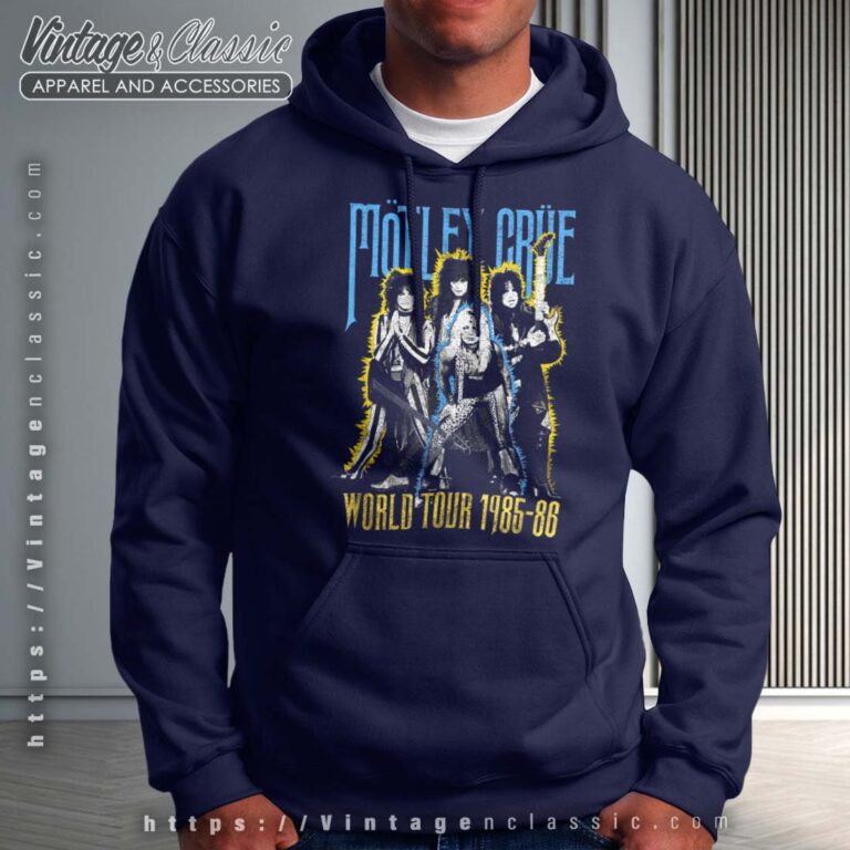 Motley Crue World Tour 85 86 Hoodie Motley Crue World Tour 85 86 Hoodie