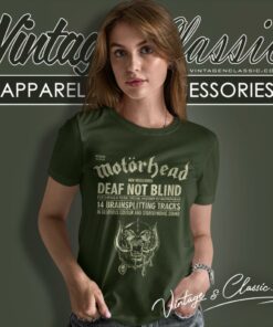 Motorhead Deaf Not Blind Women T Shirt