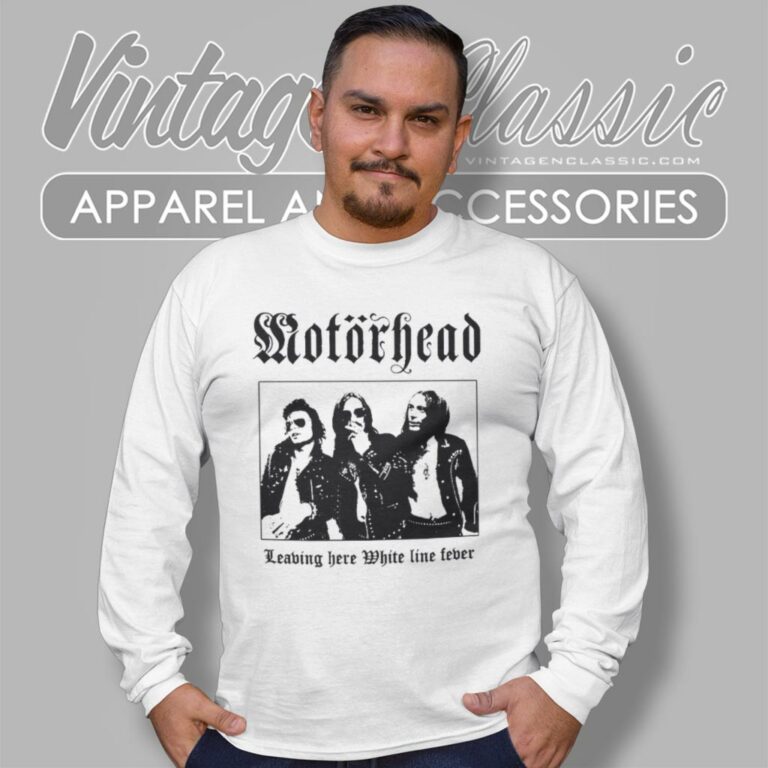 Motorhead Shirt Leaving Here White Line Fever Long Sleeve Tee Motorhead Shirt Leaving Here White Line Fever Long Sleeve Tee