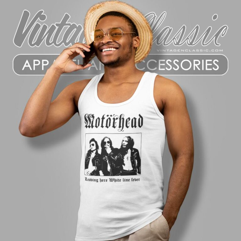 Motorhead Shirt Leaving Here White Line Fever Tank Top Racerback Motorhead Shirt Leaving Here White Line Fever Tank Top Racerback