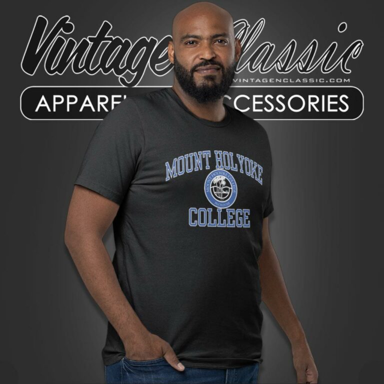 Mount Holyoke College T Shirt Mount Holyoke College T Shirt