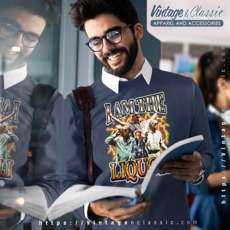 Mr Jim Lahey I Am The Liquor Shirt Trailer Park Boys Season 5 Sweatshirt Mr Jim Lahey I Am The Liquor Shirt Trailer Park Boys Season 5 Sweatshirt