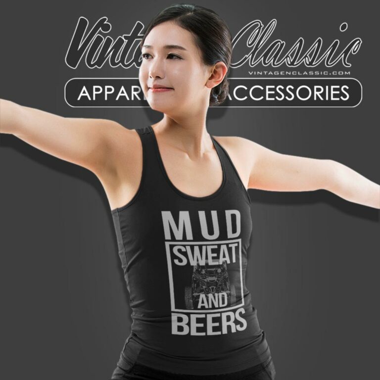 Mud Sweat And Beers Tank Top Racerback Mud Sweat And Beers Tank Top Racerback