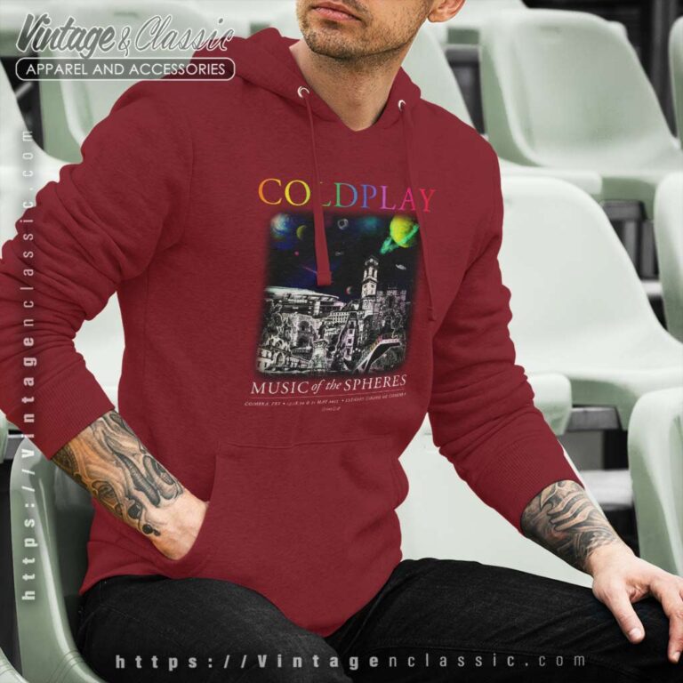 Music Of The Spheres Tour Coimbra May 17 2023 Music Of The Spheres Tour Coimbra May 17 2023 Hoodie Music Of The Spheres Tour Coimbra May 17 2023 Music Of The Spheres Tour Coimbra May 17 2023 Hoodie