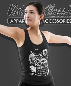 My Chemical Romance Shirt Dont Miss The Only One Tank Top Racerback 1