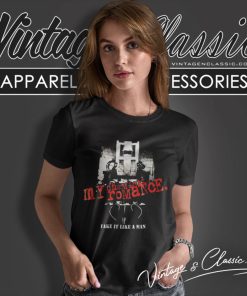 My Chemical Romance Shirt Take It Like A Man Women T Shirt