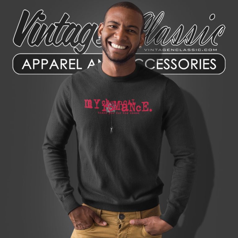 My Chemical Romance Shirt Thank You For The Venom Sweatshirt My Chemical Romance Shirt Thank You For The Venom Sweatshirt