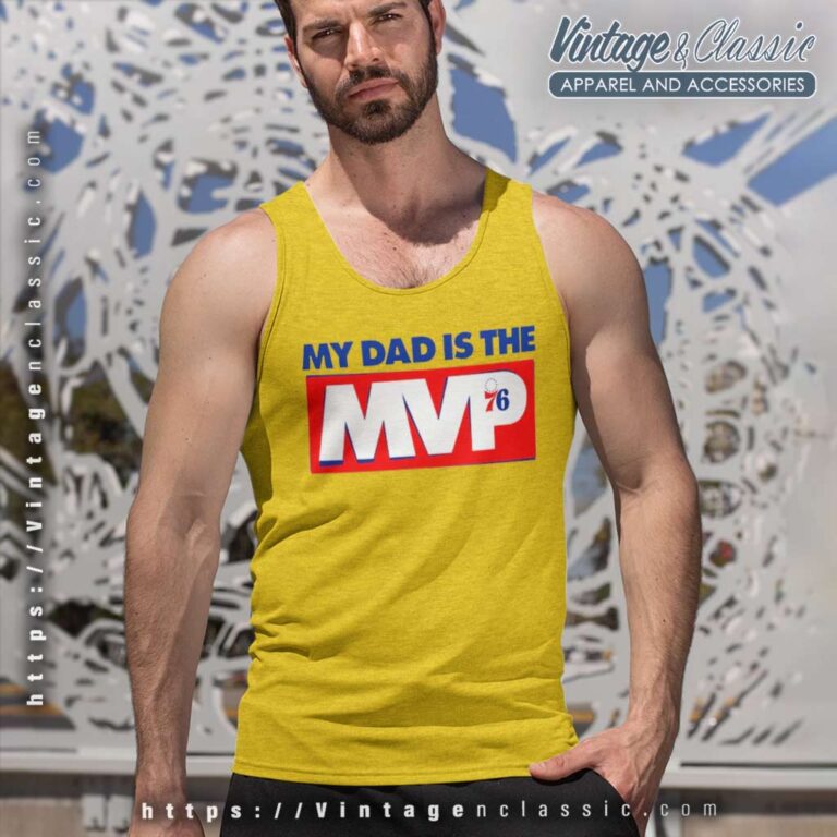 My Dad Is The Mvp Shirt Philadelphia 76ers Tank Top Racerback My Dad Is The Mvp Shirt Philadelphia 76ers Tank Top Racerback