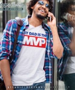 My Dad Is The Mvp Shirt Philadelphia 76ers V Neck TShirt