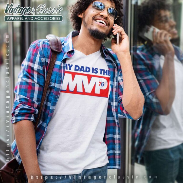 My Dad Is The Mvp Shirt Philadelphia 76ers V Neck TShirt My Dad Is The Mvp Shirt Philadelphia 76ers V Neck TShirt