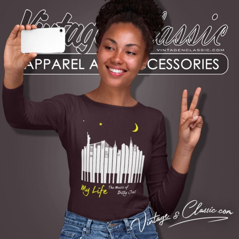 My Life Music Of Billy Joel Long Sleeve Tee My Life Music Of Billy Joel Long Sleeve Tee