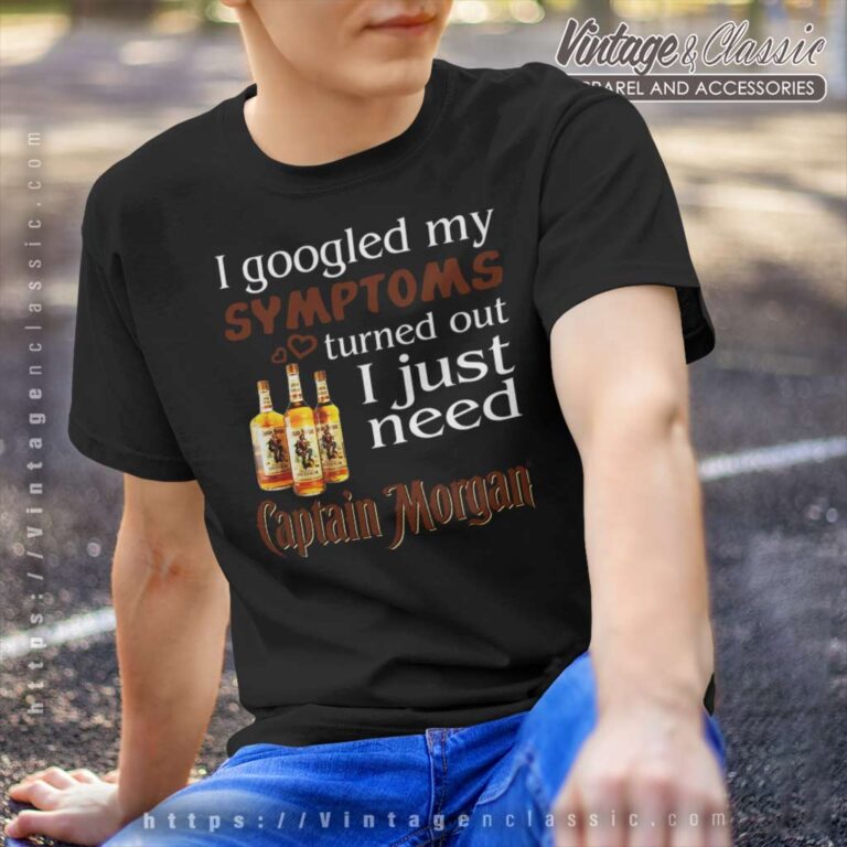 My Symptoms Captain Morgan T Shirt My Symptoms Captain Morgan T Shirt