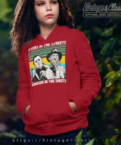 Myers In The Streets Krueger In The Sheets Halloween Hoodie 1