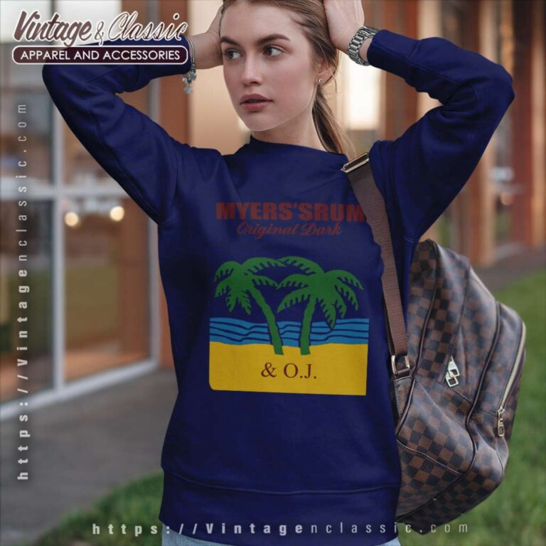 Myerss Rum Original Dark And Oj Sweatshirt Myerss Rum Original Dark And Oj Sweatshirt
