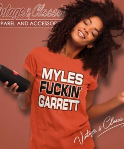 Myles Fucking Garrett Joe Fuckin Flacco Shirt Cleveland Browns Ben Axelrod Women TShirt