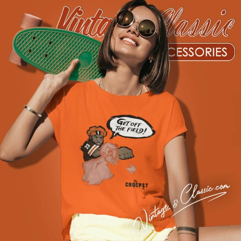 Myles Garrett Get Off The Field Women TShirt Myles Garrett Get Off The Field Women TShirt