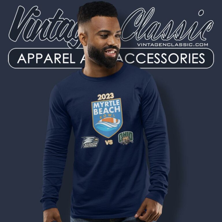 Myrtle Beach Bowl The Ohio Bobcats And Georgia Southern Eagles Long Sleeve Tee Myrtle Beach Bowl The Ohio Bobcats And Georgia Southern Eagles Long Sleeve Tee