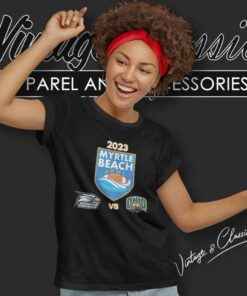 Myrtle Beach Bowl The Ohio Bobcats And Georgia Southern Eagles Shirt 6 Myrtle Beach Bowl The Ohio Bobcats And Georgia Southern Eagles Women T Shirt