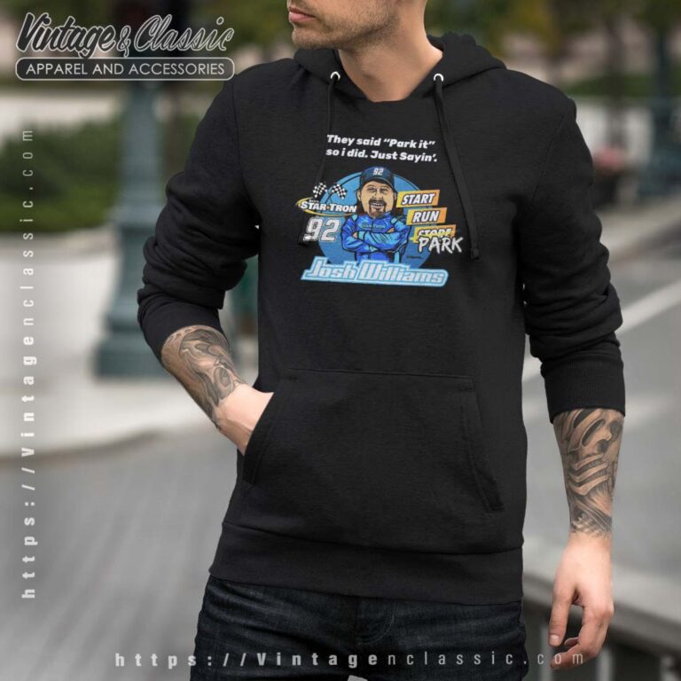 NASCAR Park It Josh Williams Hoodie NASCAR Park It Josh Williams Hoodie