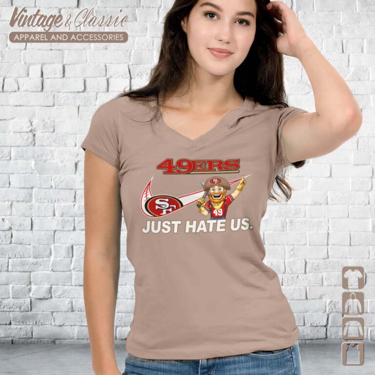 NFL San Francisco 49ers Nike Just Hate Us V neck NFL San Francisco 49ers Nike Just Hate Us V neck