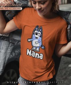 Nana Bluey Custom Shirt Gift For Grandmother Women TShirt 1