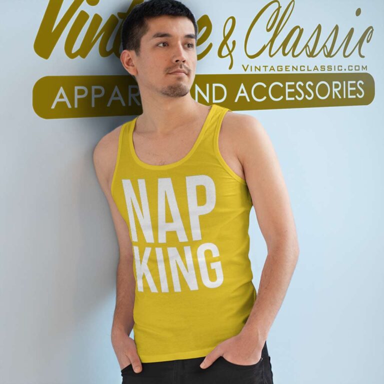 Nap King Shirt I Love Naps Tank Top Racerback Nap King Shirt I Love Naps Tank Top Racerback