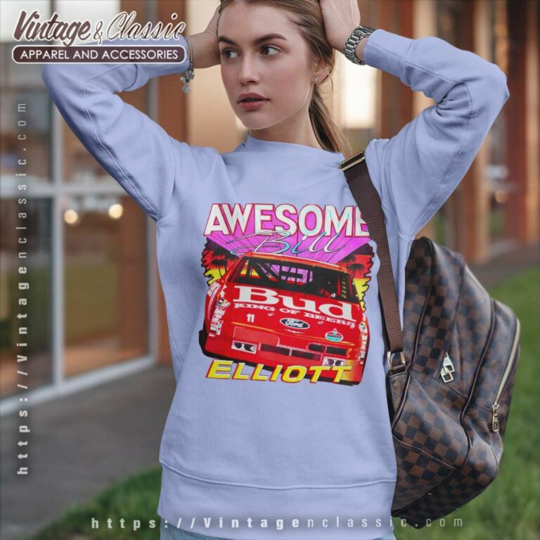 Nascar Awesome Bill Elliott Budweiser Sweatshirt Nascar Awesome Bill Elliott Budweiser Sweatshirt