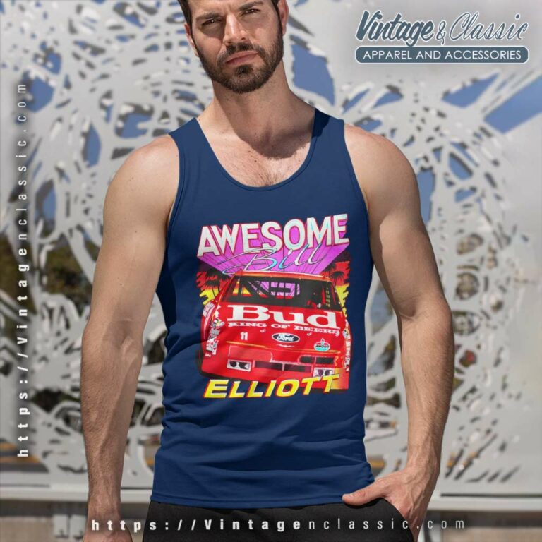 Nascar Awesome Bill Elliott Budweiser Tank Top Racerback Nascar Awesome Bill Elliott Budweiser Tank Top Racerback